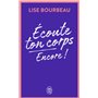 Écoute ton corps, encore !