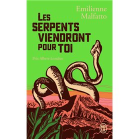 Les serpents viendront pour toi