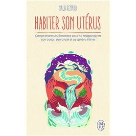 Habiter son utérus