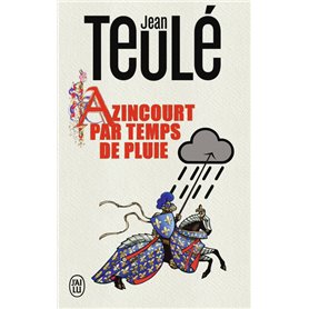 Azincourt par temps de pluie