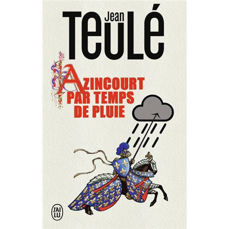 Azincourt par temps de pluie