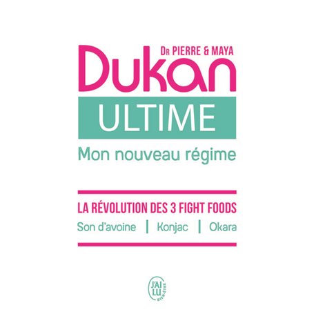 Ultime - Le nouveau régime Dukan