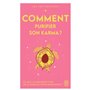 Les initiatiques - Comment purifier son karma ?