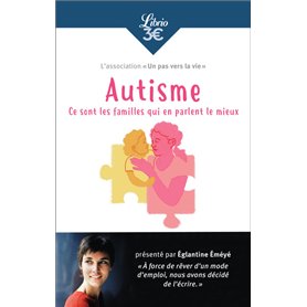 Autisme : ce sont les familles qui en parlent le mieux