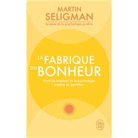 La fabrique du bonheur