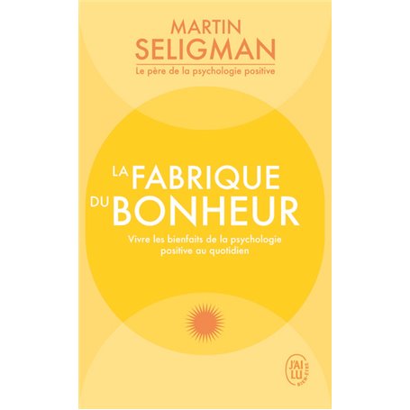 La fabrique du bonheur