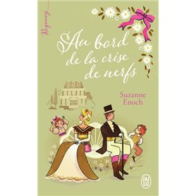 Regency - Au bord de la crise de nerfs