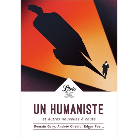 Un humaniste, et autres nouvelles à chute