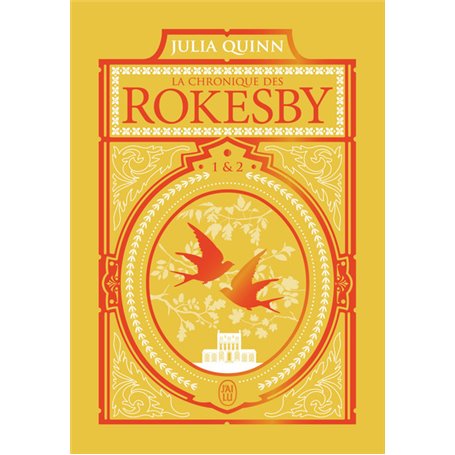 La chronique des Rokesby - Édition luxe