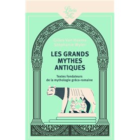 Les Grands Mythes antiques