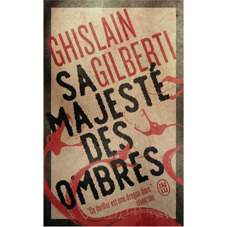 La trilogie des ombres