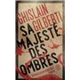 La trilogie des ombres