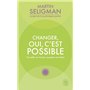 Changer, oui, c'est possible