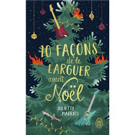 10 façons de le larguer avant Noël