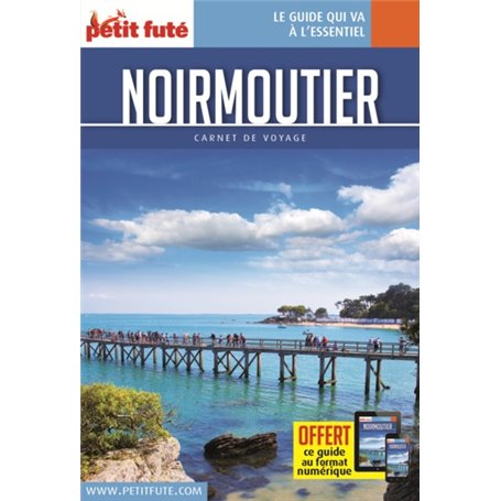 Guide Noirmoutier 2019-2020 Carnet Petit Futé