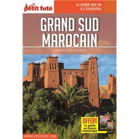 Guide Grand Sud Marocain 2020-2021 Carnet Petit Futé