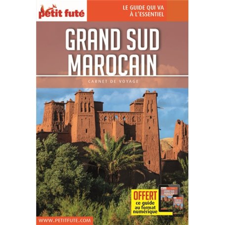 Guide Grand Sud Marocain 2020-2021 Carnet Petit Futé