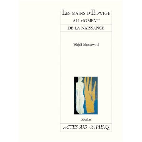 Les Mains d'Edwige au moment de la naissance