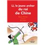 Li, le jeune archer du roi de Chine