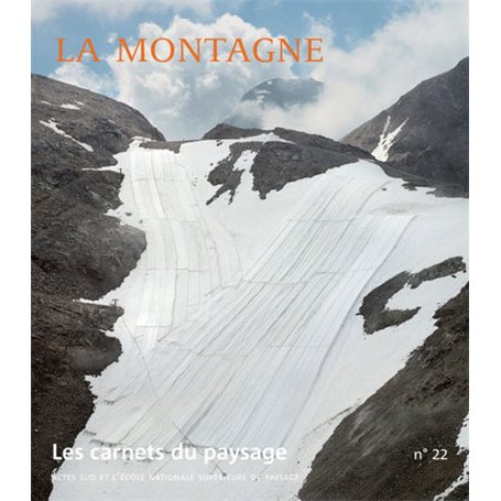 Les Carnets du paysage n° 22 - Montagne