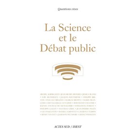 La Science et le Débat public