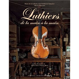 Luthiers de la main à la main