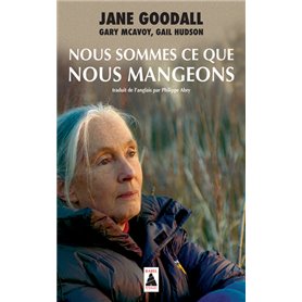 Nous sommes ce que nous mangeons