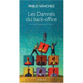 Les damnés du back-office