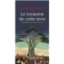 Le royaume de cette terre