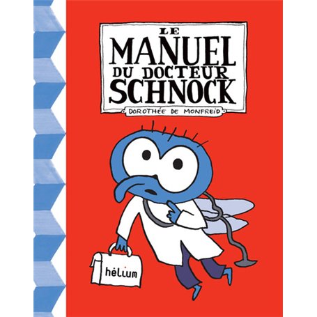 Le Manuel du docteur Schnock