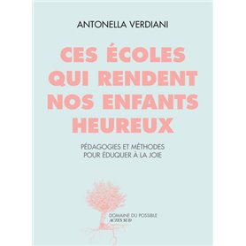 Ces écoles qui rendent nos enfants heureux