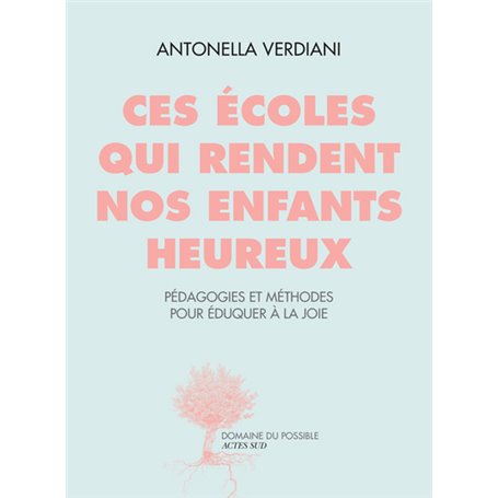 Ces écoles qui rendent nos enfants heureux