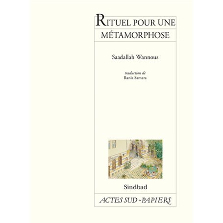 Miniatures, suivi de Rituel pour une métamorphose