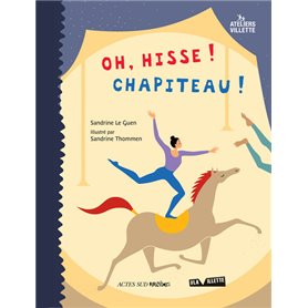 Oh, hisse ! chapiteau !