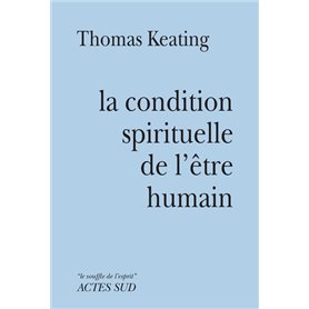 Condition spirituelle de l'être humain