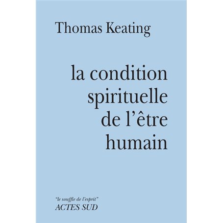 Condition spirituelle de l'être humain