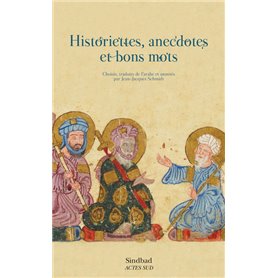 Historiettes, anecdotes et bons mots