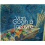 Van Gogh à l'oeuvre