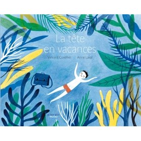 La tête en vacances