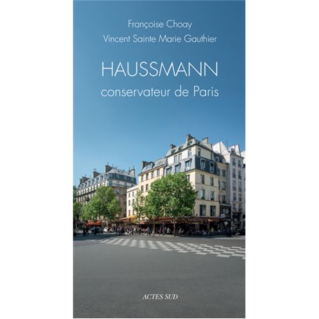 Haussmann conservateur de paris