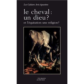 Le cheval : un dieu ?