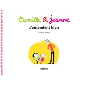 Camille et Jeanne s'entendent bien