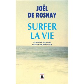 Surfer la vie