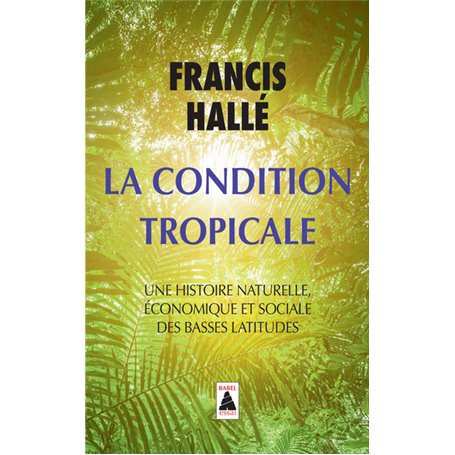 La Condition tropicale