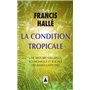 La Condition tropicale