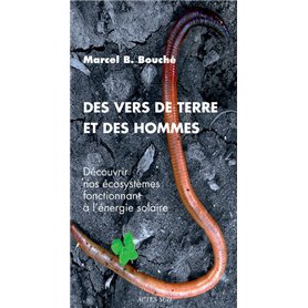 Des vers de terre et des hommes