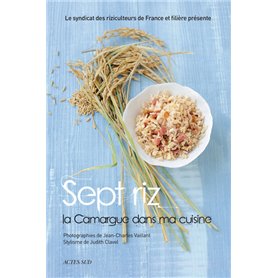 Sept riz, la camargue dans ma cuisine