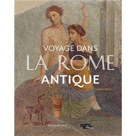 Voyage dans la Rome antique