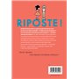 Riposte ! Comment répondre à la bêtise ordinaire