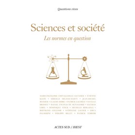 Sciences et Société, les normes en question